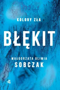 Błękit. Kolory zła. Tom 5 - E-booki - kryminał i sensacja - miniaturka - grafika 1