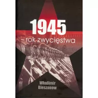 Historia świata - INICJAŁ Władimir Bieszanow 1945 Rok zwycięstwa - miniaturka - grafika 1