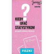 Poradniki psychologiczne - BĄK JANINA FISZKI KIEDY NIE UFAĆ STATYSTYKOM - miniaturka - grafika 1