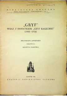 "Gryf" wraz z dodatkiem "Gryf kaszubski" - Książki o kulturze i sztuce - miniaturka - grafika 1