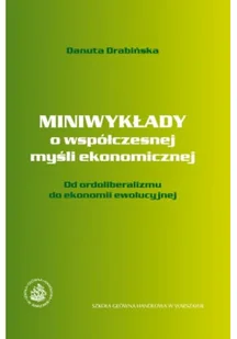 Miniwykłady o współczesnej myśli ekonomicznej - Biografie i autobiografie - miniaturka - grafika 1