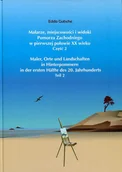 Książki o kulturze i sztuce - Malarze, miejscowości i widoki Pomorza Zachodniego w pierwszej połowie XX wieku. Część 2 - miniaturka - grafika 1