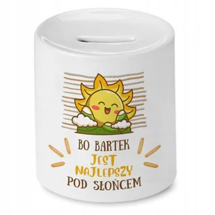 Skarbonka Dla Bartka Bartłomiej Urodziny Prezent z Nadrukiem ze Zdjęciem - Skarbonki - miniaturka - grafika 1