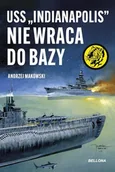 E-booki - historia - USS "Indianapolis" nie wraca do bazy - miniaturka - grafika 1