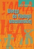 Podręczniki dla szkół wyższych - Wstęp do filologii słowiańskiej - Leszek Moszyński - miniaturka - grafika 1