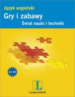 Książki do nauki języka angielskiego - Gry i Zabawy. Język Angielski - Świat Nauki i Techniki - miniaturka - grafika 1