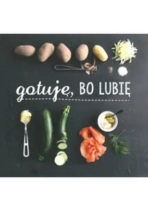 Buchmann Gotuję, bo lubię - Książki kucharskie - miniaturka - grafika 2