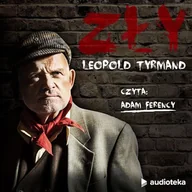 Audiobooki - kryminał, sensacja, thriller - Zły Leopold Tyrmand - miniaturka - grafika 1