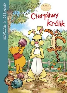 Cierpliwy Królik. Opowieści o przyjaźni - Książki edukacyjne - miniaturka - grafika 1