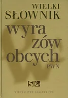 Filologia i językoznawstwo - PWN Mirosława Bańko Wielki słownik wyrazów obcych - miniaturka - grafika 1