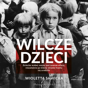 Wilcze dzieci (plik audio) - Audiobooki - biografie - miniaturka - grafika 1