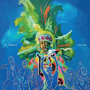 Cha Wa - My People - Funk - miniaturka - grafika 1