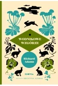 Moda i Uroda OUTLET - Wodnikowe Wzgórze Richard Adams, Krystyna Szerer - miniaturka - grafika 1