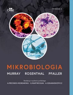 Murray P. R., Rosenthal K.S., Pfaller M.A. Mikrobiologia - Powieści i opowiadania - miniaturka - grafika 1