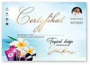 Certyfikat ze szkolenia online Tropical design powered by Jack Top''s by Karolina Wawak wersja Drukowana - Pozostałe akcesoria kosmetyczne - miniaturka - grafika 1