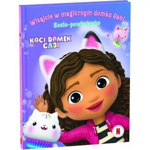 Książka dla dzieci Koci Domek Gabi Witajcie w magicznym domku Gabi! Kocio-powiadanko KS97177 - Książki edukacyjne - miniaturka - grafika 1