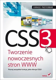 CSS3. Tworzenie nowoczesnych stron WWW - E-booki - informatyka CSS3. Tworzenie nowoczesnych stron WWW - E-booki - informatyka - miniaturka - grafika 1