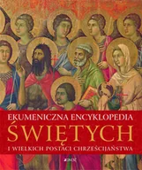Religia i religioznawstwo - Jedność Ekumeniczna encyklopedia świętych i wielkich postaci chrześcijaństwa - Opracowanie zbiorowe - miniaturka - grafika 1