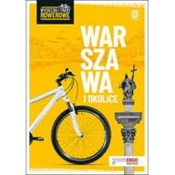 Książki podróżnicze - Michał Franaszek; Jakub Kaniewski Warszawa i okolice Wycieczki i trasy rowerowe Wydanie 2 - miniaturka - grafika 1
