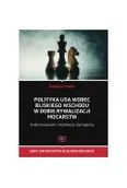 Polityka i politologia - Polityka USA wobec Bliskiego Wschodu w dobie... - Radosław Fiedler - miniaturka - grafika 1