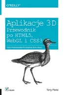 Przewodniki - Helion Aplikacje 3D. Przewodnik po HTML5, WebGL i CSS3 - Tony Parisi - miniaturka - grafika 1