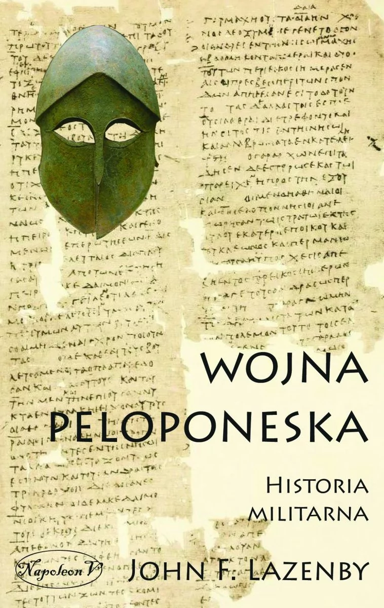 Lazanby John F. Wojna Peloponeska. Historia militarna