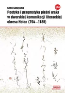 Nauka - Poetyka i pragmatyka pieśni waka w dworskiej komunikacji literackiej okresu Heian 794-1185) Senri Sonoyama - miniaturka - grafika 1