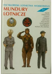 Encyklopedia lotnictwa wojskowego Tom 17 Mundury lotnicze - Historia świata - miniaturka - grafika 1