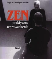 Religia i religioznawstwo - Zen. Praktyczne Wprowadzenie - miniaturka - grafika 1
