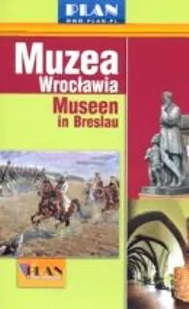 Muzea Wrocławia. Museen in Breslau - Przewodniki - miniaturka - grafika 1