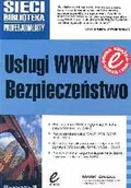 Bezpieczeństwo - Usługi WWW. Bezpieczeństwo. Sieci Biblioteka Profesjonalisty - miniaturka - grafika 1