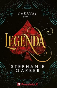 Legenda. Caraval. Tom 2 - E-booki dla dzieci i młodzieży - miniaturka - grafika 1
