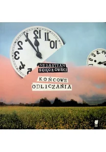 Końcowe odliczenia - Poezja - miniaturka - grafika 1