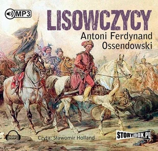 Storybox Lisowczycy (audiobook CD) - Ferdynand Antoni Ossendowski - Powieści - miniaturka - grafika 3