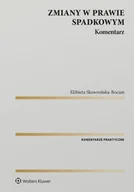 E-booki - prawo - Zmiany w prawie spadkowym. Komentarz - miniaturka - grafika 1