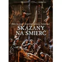 Sfinks  Skazany na śmierć. Historia męki i zmartwychwstania Pańskiego - Religia i religioznawstwo - miniaturka - grafika 1