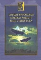 Religia i religioznawstwo - Ludzie Ewangelii Daleko Niosą Imię Chrystusa - miniaturka - grafika 1