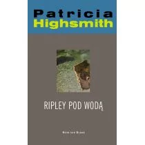 Wydawnictwo Literackie Patricia Highsmith Ripley pod wodą