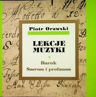 Lekcje muzyki Barok Sacrum i profanum - Książki o kulturze i sztuce - miniaturka - grafika 1