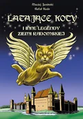 E-booki - komiksy - Latające koty i inne legendy ziemi radomskiej - miniaturka - grafika 1