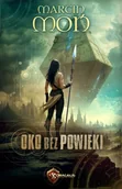 Fantasy - Oko bez powieki - Marcin Moń - miniaturka - grafika 1