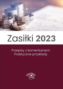 Zasiłki 2023 - E-booki - biznes i ekonomia - miniaturka - grafika 1