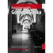 Religia i religioznawstwo - Najstarsze parafie Górnego Śląska - Kloch Bogdan - miniaturka - grafika 1