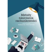 Finanse, księgowość, bankowość - Wydawnictwo Naukowe Uniwersytetu Szczecińskiego Metody nauczania rachunkowości - miniaturka - grafika 1