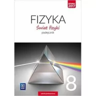 Podręczniki dla szkół podstawowych - Barbara Sagnowska, Maria Rozenbajgier, Ryszard Rozenbajgier, Danuta Szot-Gawlik, Małgorzata Godlewska Świat fizyki. Podręcznik. Klasa 8Szkoła podstawowa - miniaturka - grafika 1