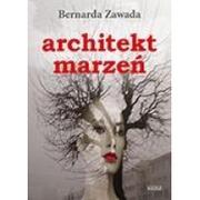 Dramaty - Zawada Bernarda Architekt marzeń - miniaturka - grafika 1