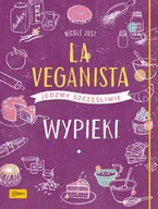 Książki kucharskie - Esteri La Veganista Wypieki: Pyszne pomysły na słodko i słono - miniaturka - grafika 1