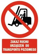 Akcesoria BHP - Tabliczka Zakaz ruchu urządzeń do transportu poziomego 30x42cm PCV 3mm - miniaturka - grafika 1