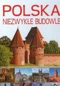 Albumy krajoznawcze - Polska. Niezwykłe budowle - miniaturka - grafika 1