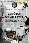 Historia świata - Zabójcy, wampirzyce, nierządnice. Zbrodnie i afery II RP - miniaturka - grafika 1
